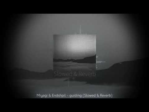 Видео: Miyagi & Эндшпиль - Путеводная (slowed & reverb)