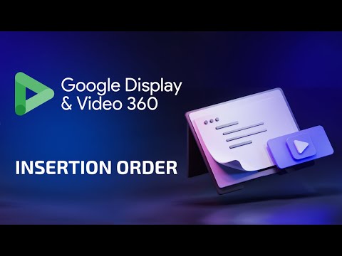 Видео: Що таке Insertion Order у DV360 та як його створити — покроковий гайд