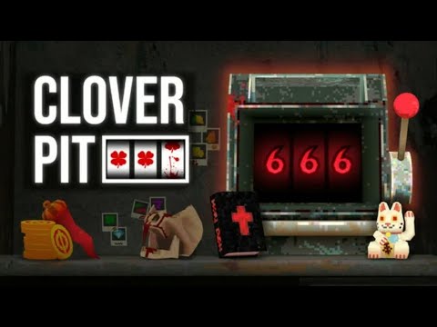 Видео: КАЗИК - ЗЛО! ИГРАЮ В Clover Pit (demo)