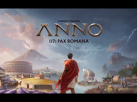 Видео: Anno 117: Pax Romana. Аве мне!