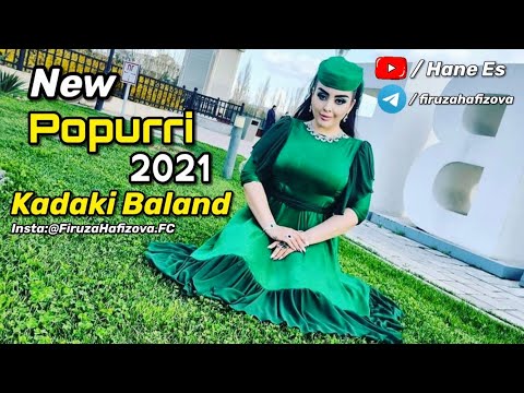 Видео: Firuza Hafizova - Kadaki Baland | Фируза Хафизова - Кадаки Баланд | Popurri - Попурри | 2021