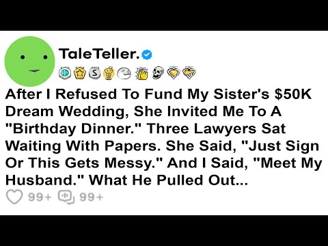 Видео: После того, как я отказался финансировать свадьбу мечты моей сестры стоимостью 50 тысяч долларов,...