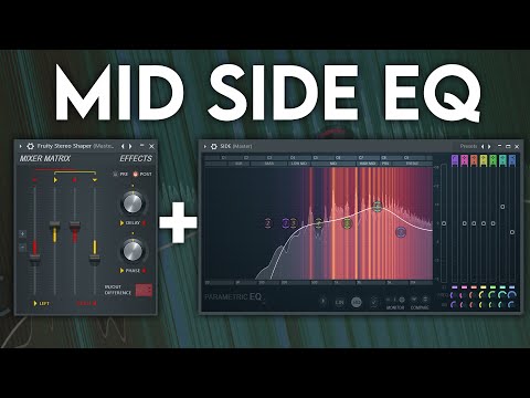 Видео: MID SIDE EQ — Что, почему и когда? — Учебное пособие по FL Studio Only Stock