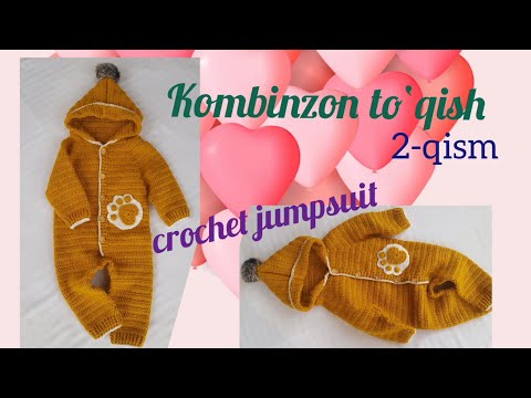 Видео: Kryuchokda kombinzon to‘qish 2-QISM / Вяжем комбинзон крючком 2-часть/Crochet baby jumpsuit 2-part