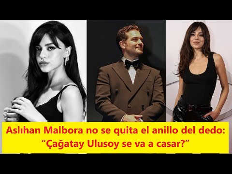 Видео: Аслыхан Малбора не снимает кольцо с пальца: «Чагатай Улусой женится?»