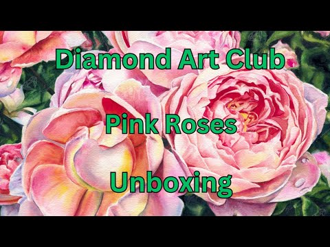 Видео: Распаковка алмазной картины в клубе Diamond Art Club — Розовые розы — Diamond Art
