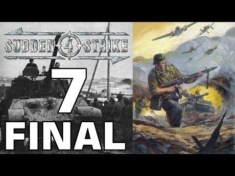 Видео: Прохождение Sudden Strike 4 #7 - Арденнская операция: Операция "Вахта на Рейне" [Германия - ФИНАЛ]