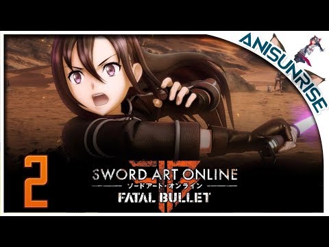 Видео: Sword Art Online: Fatal Bullet ✔ Прохождение на русском ✔ #2 - Знакомство с гаремом Кирито