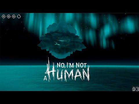 Видео: No, I’m not a Human # 3 два финала и только 1 счастливый