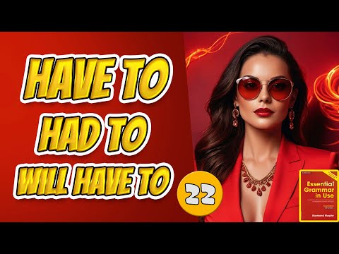 Видео: Тренажёр по учебнику "красный" Мёрфи# 22/HAVE TO