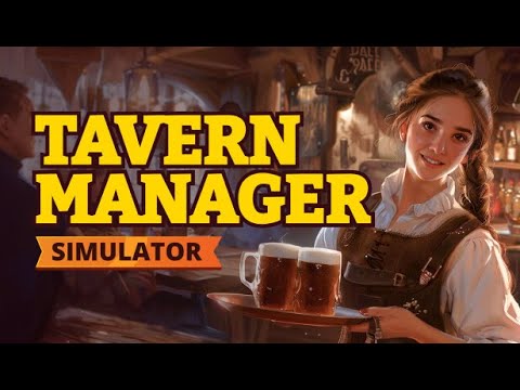 Видео: Tavern Manager Sinulator|Открытие таверны #1