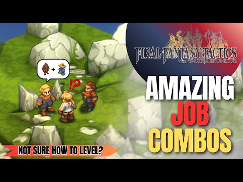 Видео: Потрясающие комбинации профессий! | Не знаете, как повышать уровень? | Final Fantasy Tactics: Хро...