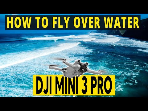 Видео: DJI Mini 3 Pro | КАК ЛЕТАТЬ НАД ВОДОЙ
