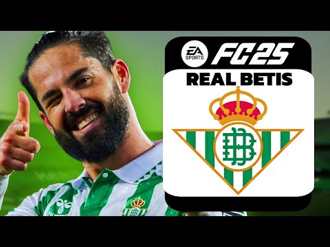 Видео: ПЕРЕСТРОЙКА РЕАЛ БЕТИСА FC 25