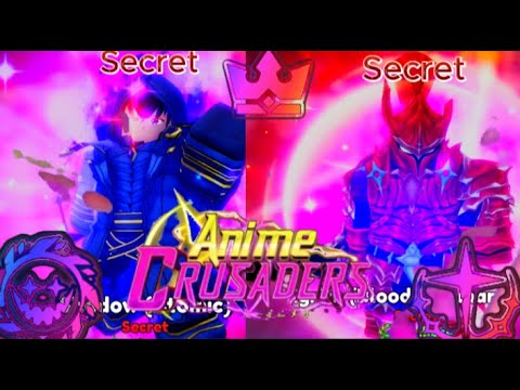 Видео: *МЕГА УДАЧА* Anime Crusaders Путь к сильнейшему! Получил 2 супер секреток