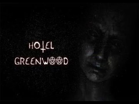 Видео: HOTEL GREENWOOD!!! А Я ХОТЕЛ УДАЛИТЬ ЭТО ВИДЕО!!! НО БЫЛО СТРАААААШНОООО!!!! ПОЛНОЕ ПРОХОЖДЕНИЕ!!!