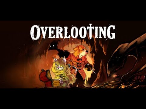 Видео: Overlooting. Больше лута .