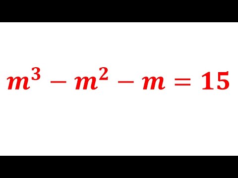 Видео: Очень интересная математическая олимпиада m^3 m^2 m=15 | Математическая олимпиада | Алгебра