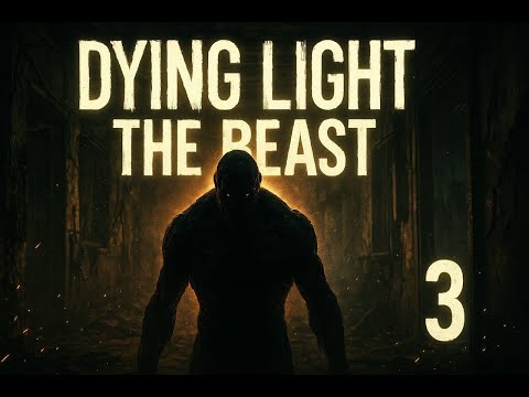 Видео: Dying Light The Beast (3 серия)