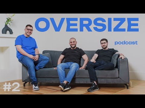 Видео: OVERSIZE #2. Теуважуков Артур, Юрий Арутюнов, Беретарь Руслан.