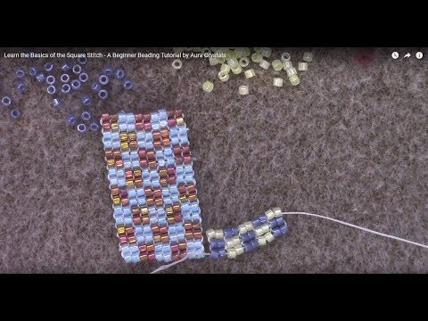 Видео: Изучите основы квадратного стежка — урок по бисероплетению для начинающих от Aura Crystals