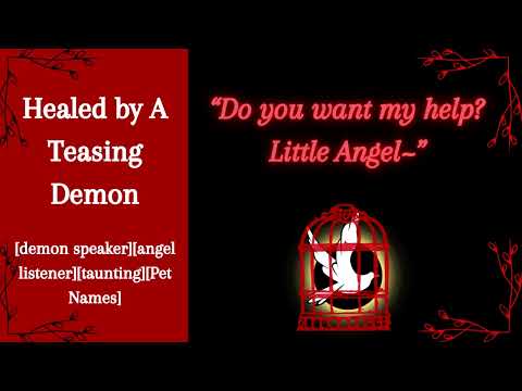 Видео: Исцелённый демоном-дразнилкой | [Демон-говорящий][Ангельский слушатель][Насмешка][Имена питомцев]
