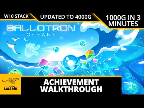 Видео: Ballotron Oceans — ОБНОВЛЕНО ДО 4000G! Прохождение достижения (1000G ЗА 3 МИНУТЫ) XBOX/WIN