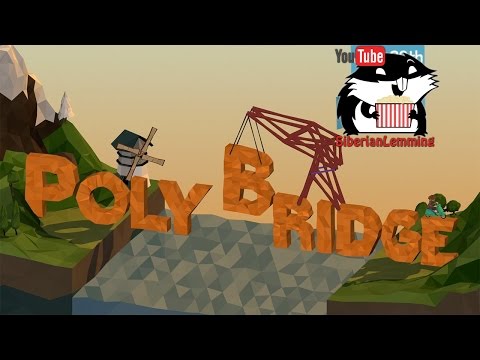 Видео: Poly Bridge "Основы Мостостроительства" с Сибирским Леммингом