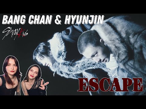 Видео: Реакция на клип STRAY KIDS "ESCAPE (Bang Chan & Hyunjin)" Video ⛓️