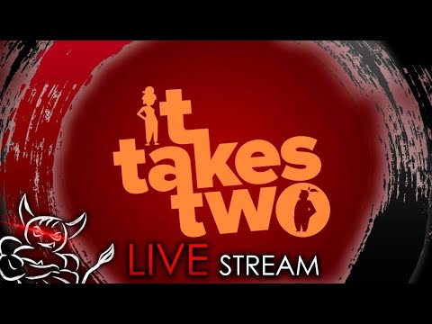 Видео: It Takes Two -  Семейный Стрим :)