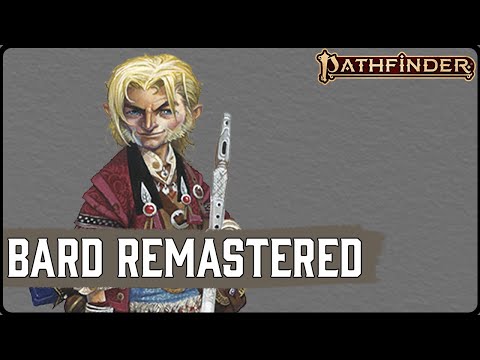 Видео: Все изменения Барда в ремастере Pathfinder 2e