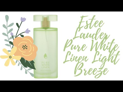 Видео: Снят, но  не забыт: Estee Lauder Pure White Linen Light Breeze. Мои ароматы-снятости!