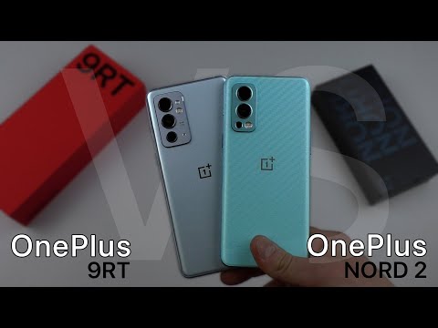 Видео: OnePlus 9RT vs OnePlus NORD 2 — СУПЕРТЕЛЕФОНЫ! ПОЛНОЕ СРАВНЕНИЕ!