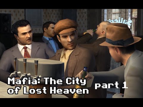 Видео: Mafia: The City of Lost Heaven (часть 1) [С Днём мафии!]