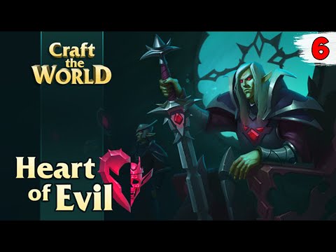 Видео: ФИНАЛЬНЫЙ БОСС ► Craft The World Heart of Evil #6