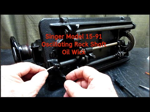 Видео: Масляный фитиль с качающимся валом модели Singer 15-91