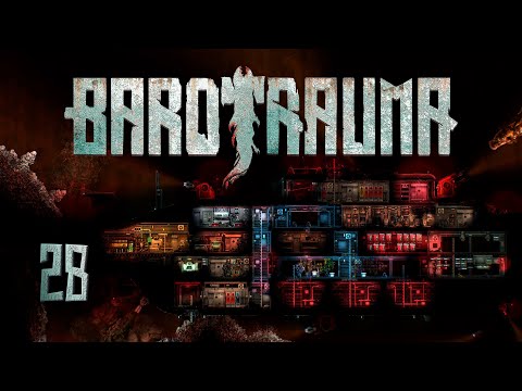 Видео: [Barotrauma] 28 - опасная глубина