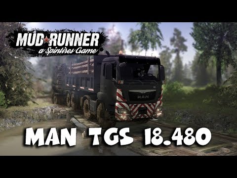 Видео: ЗАЧЁТ► Spintires: MudRunner [ Man TGS 18.480 8x8 ]