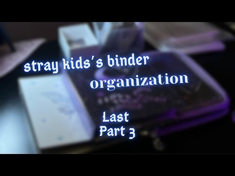 Видео: ₊˚⊹♡ Организация биндера по Stray Kids & Hyunjin || k-pop binder organization № 3 pt.3 ₊˚⊹♡