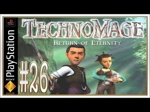 Видео: Technomage: Return Of Eternity :: PSOne :: Прохождение :: #26