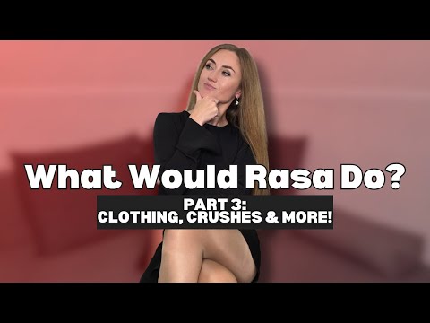 Видео: Что бы сделала Раса? Часть 3: Одежда, увлечения и «слишком счастливые» моменты на танцполе