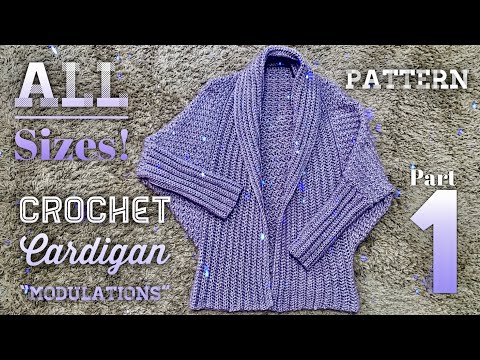 Видео: НЕОБЫКНОВЕННО КРАСИВЫЙ КАРДИГАН 💜 "Переливы" / How to Crochet Modern Cardigan