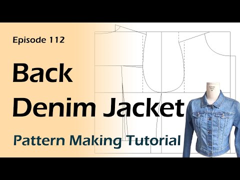 Видео: Джинсовая куртка 1 _ Спинка тела [Учебник по созданию выкройки]