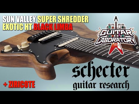 Видео: SCHECTER SUN VALLEY SUPER SHREDDER EXOTIC HT BLACK LIMBA и HT ZIRICOTE - премиум электрогитары