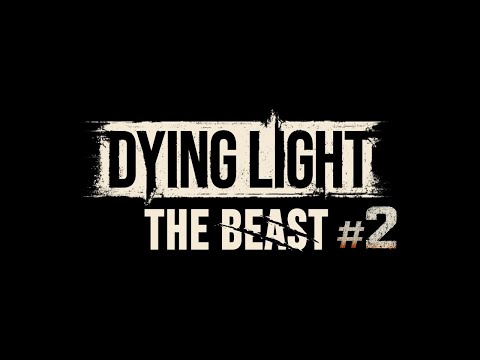 Видео: #2 Первая жёсткая ночь в Dying Light: The Beast — встреча с прыгунами.Глава 2 в 4K