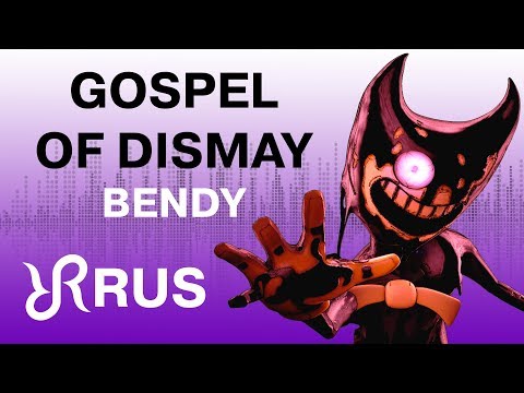 Видео: Бенди и чернильная машина (часть 2) [Gospel of Dismay] перевод / песня на русском