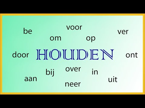 Видео: Глагол Houden (держать) со всеми приставками (нидерландский язык)