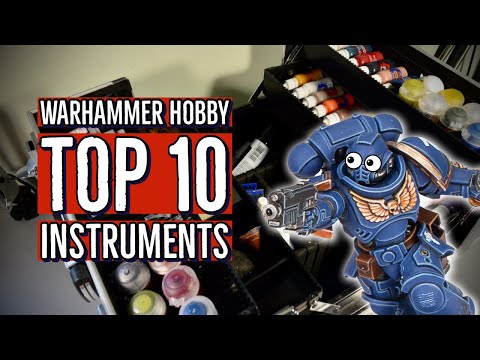 Видео: ТОП 10 (не)очевидных инструменов для работы над миниатюрами WARHAMMER 40000