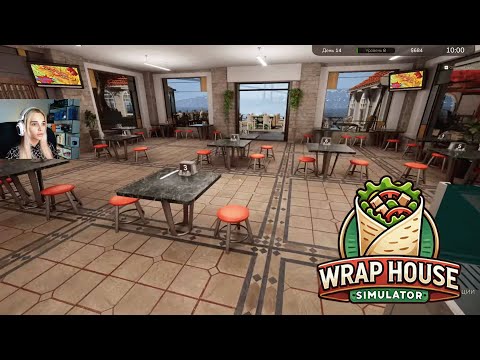 Видео: Полный редизайн кафе и новое оборудование - WRAP HOUSE SIMULATOR #6