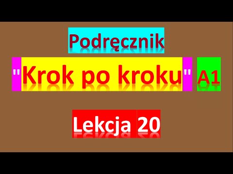 Видео: Krok po kroku A1. Урок 20, часть 1. Польский язык. Język polski.